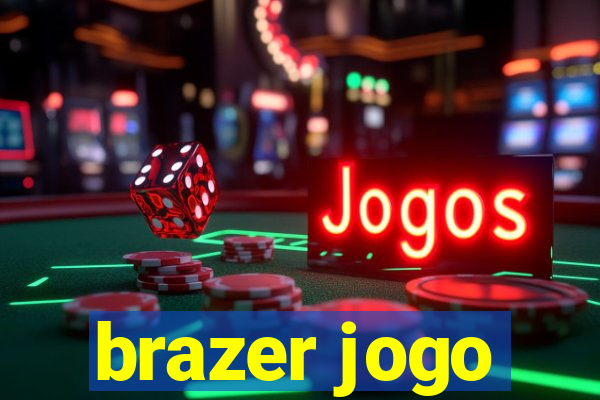 brazer jogo